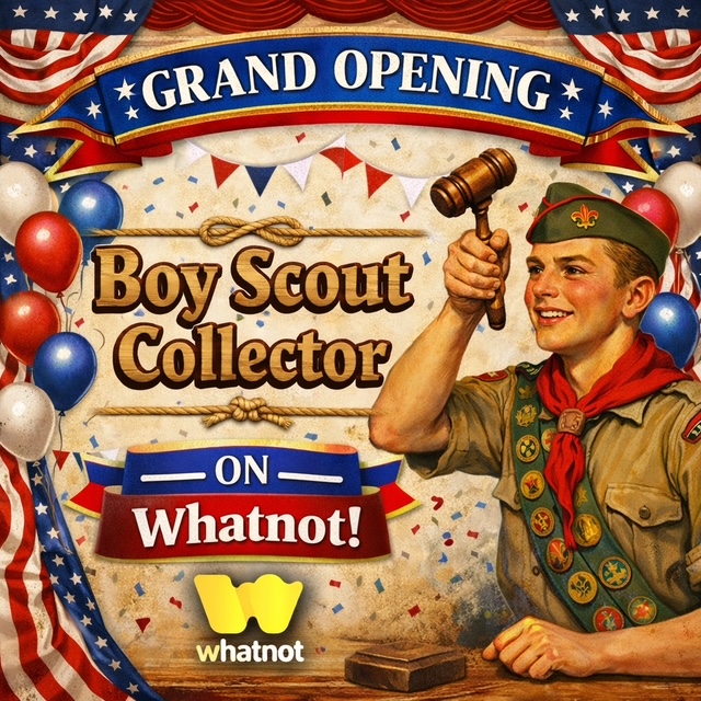 Boy Scout Collector WhatNot Grand Opening