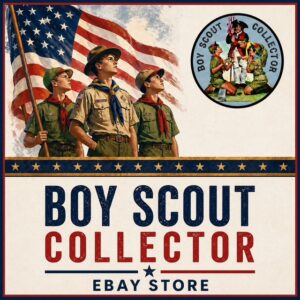 Visit Boy Scout Collector ebay Store